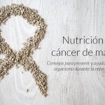 Nutrición y cáncer. Cáncer de mama